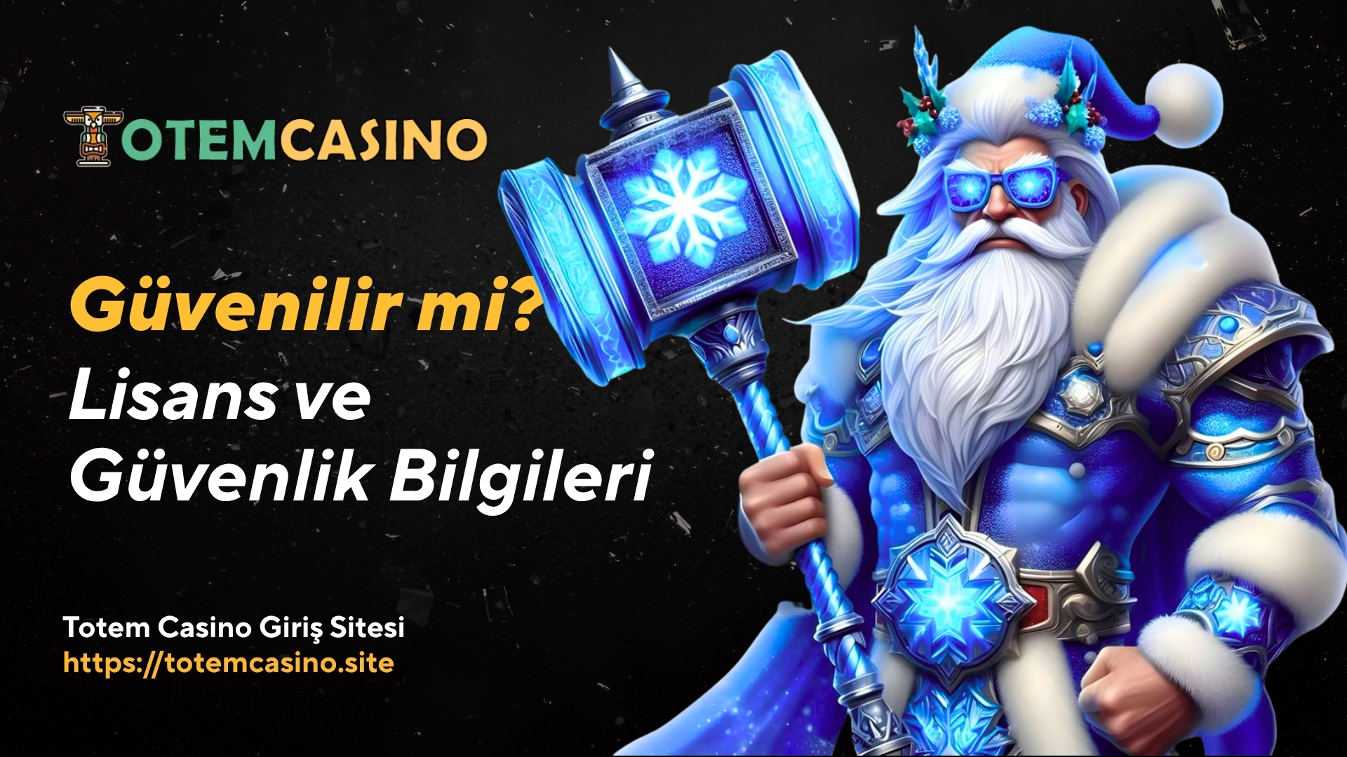 Totem Casino güvenilir mi, lisans ve güvenlik bilgileri